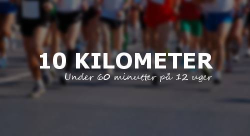 10 km 60 min 12 weeks